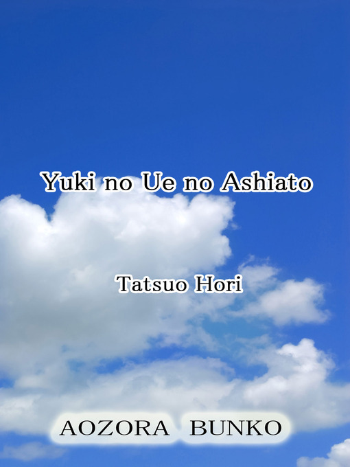 Title details for Yuki no Ue no Ashiato by Tatsuo Hori - Available